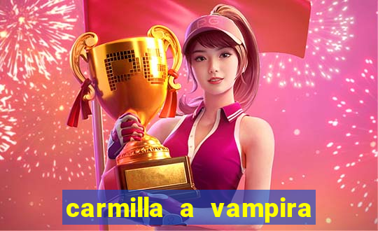 carmilla a vampira de karnstein pdf